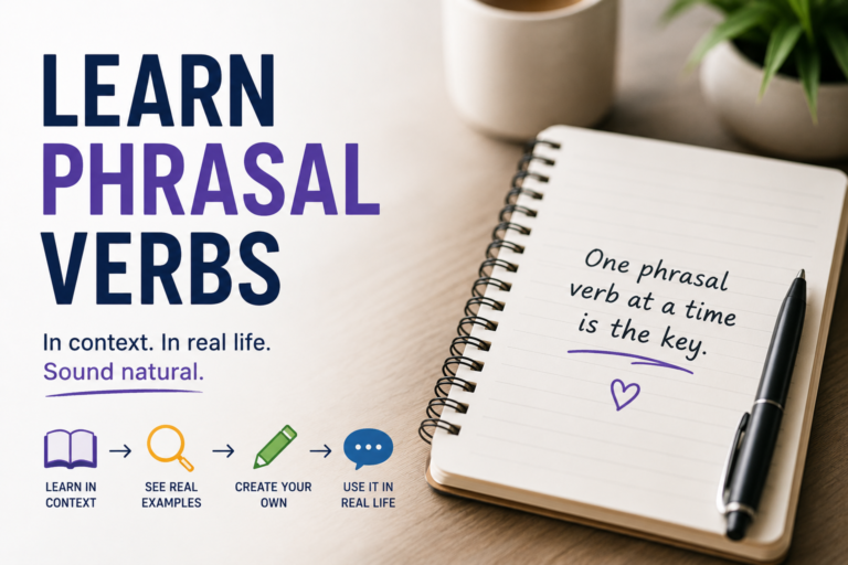 The Best Way to Learn Phrasal Verbs